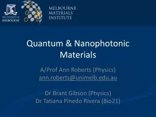 Quantum &amp; Nanophotonic Materials