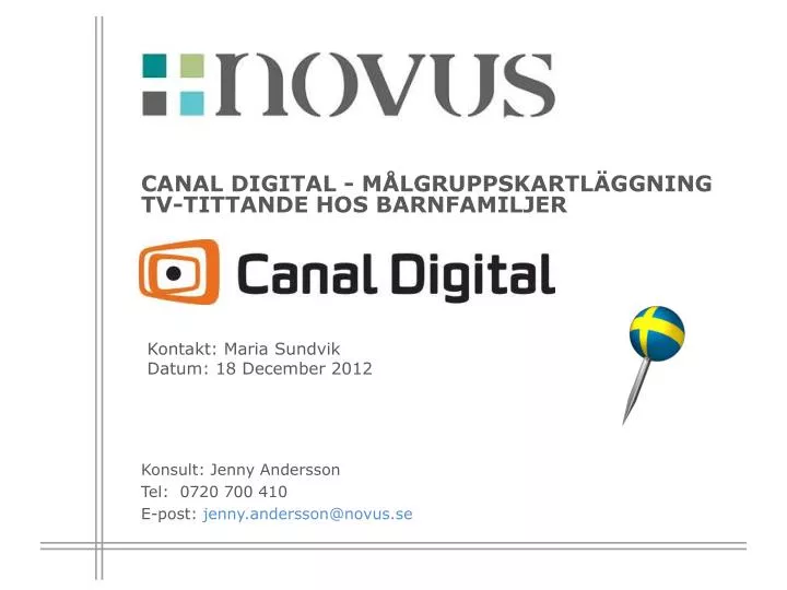 canal digital m lgruppskartl ggning tv tittande hos barnfamiljer