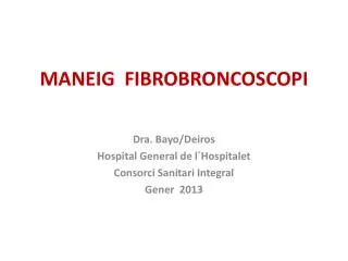 maneig fibrobroncoscopi