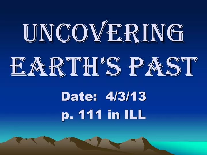 uncovering earth s past