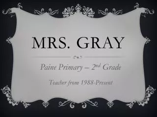 Mrs. Gray