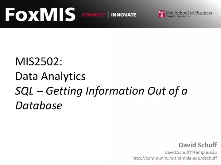 mis2502 data analytics sql getting information out of a database
