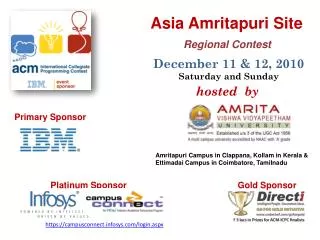 Asia Amritapuri Site Regional Contest December 11 &amp; 12, 2010 Saturday and Sunday