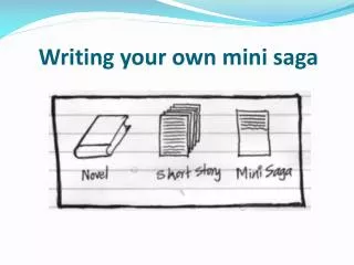 Writing your own mini saga