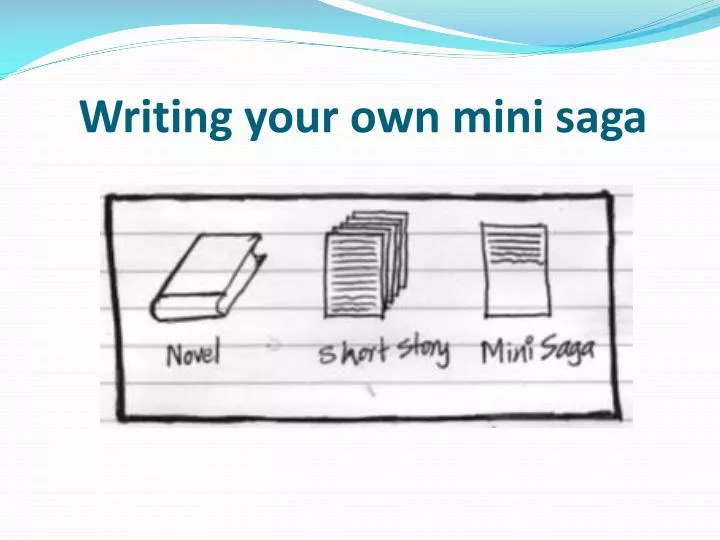 writing your own mini saga