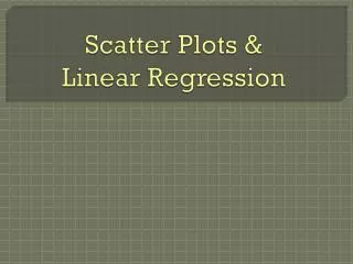scatter plots linear regression
