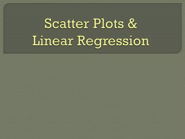 scatter plots linear regression