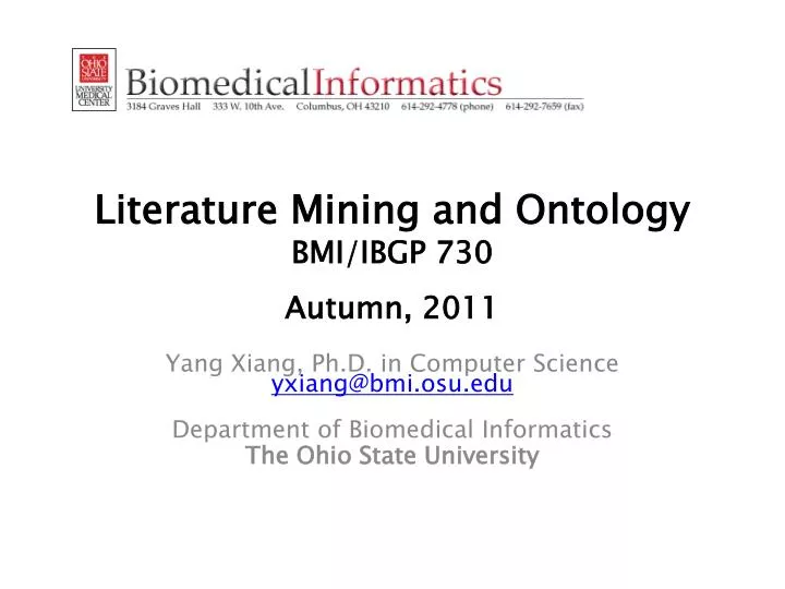 literature mining and ontology bmi ibgp 730 autumn 2011