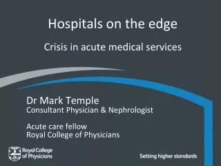 Hospitals on the edge Crisis in acute medical services