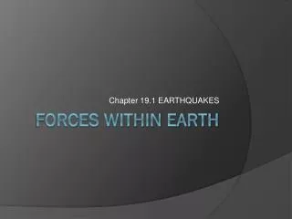 F orces within earth