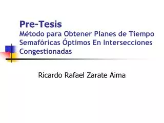 pre tesis m todo para obtener planes de tiempo semaf ricas ptimos en intersecciones congestionadas