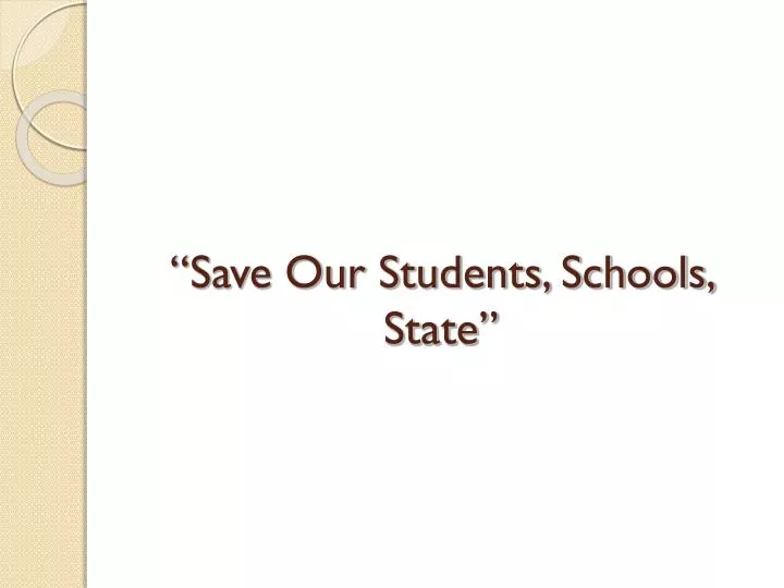 save our students schools state