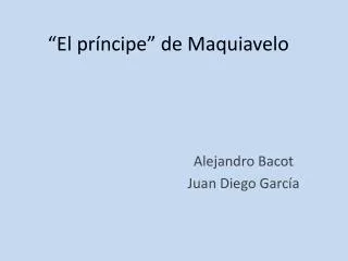 el pr ncipe de maquiavelo