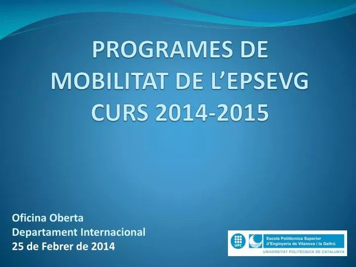 programes de mobilitat de l epsevg curs 2014 2015