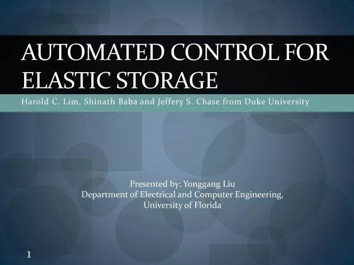 automated control for elastic storage