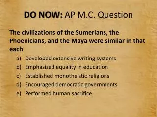 DO NOW: AP M.C. Question