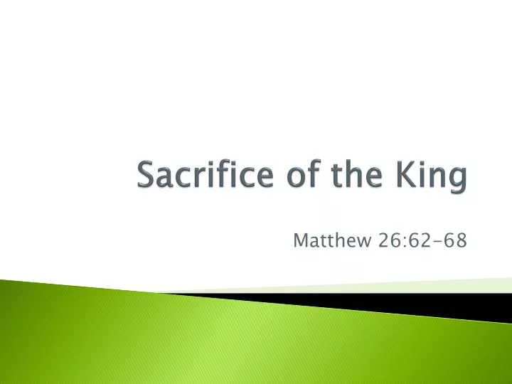 sacrifice of the king