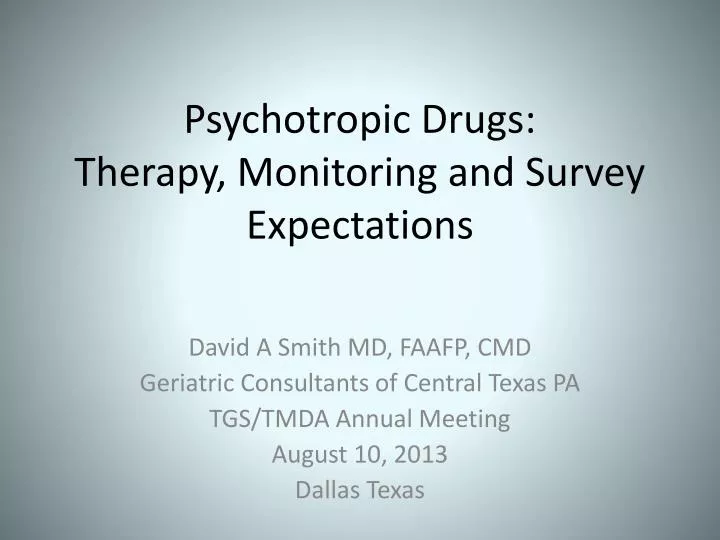 psychotropic drugs therapy monitoring and survey expectations
