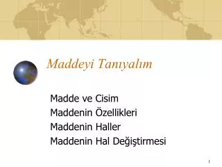 maddeyi tan yal m