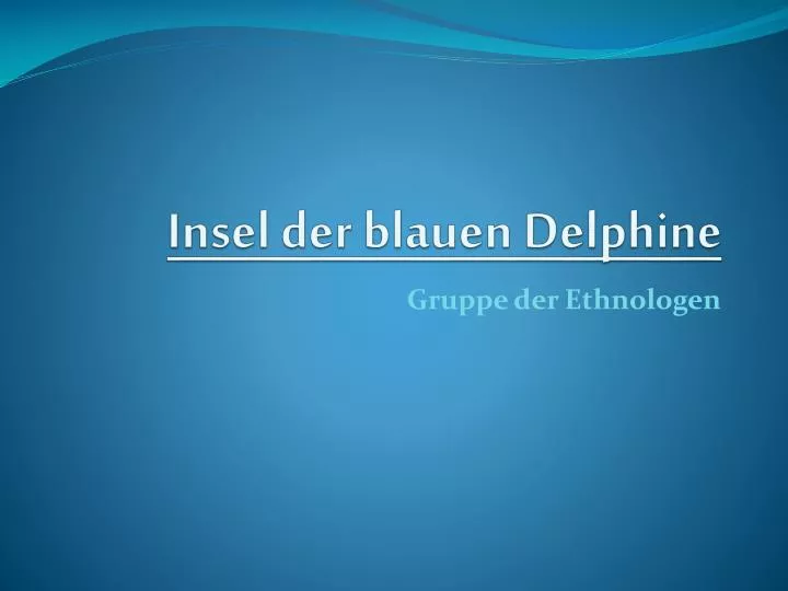 insel der blauen delphine