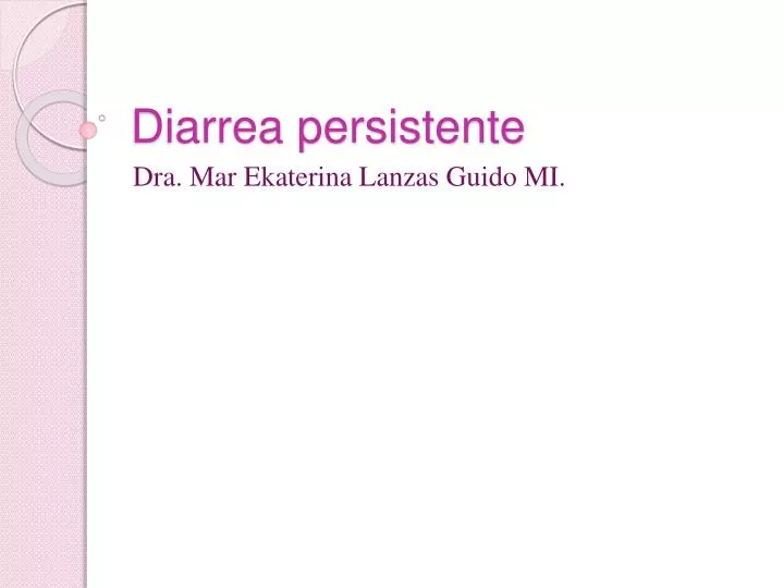 diarrea persistente