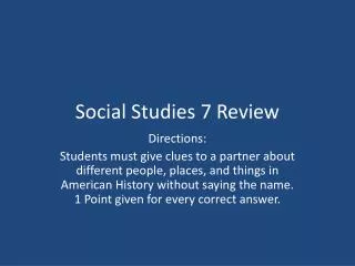Social Studies 7 Review