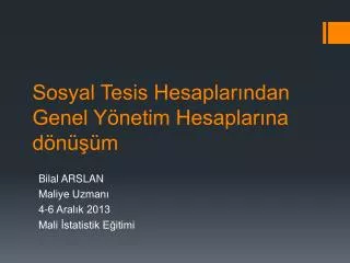 sosyal tesis hesaplar ndan genel y netim hesaplar na d n m