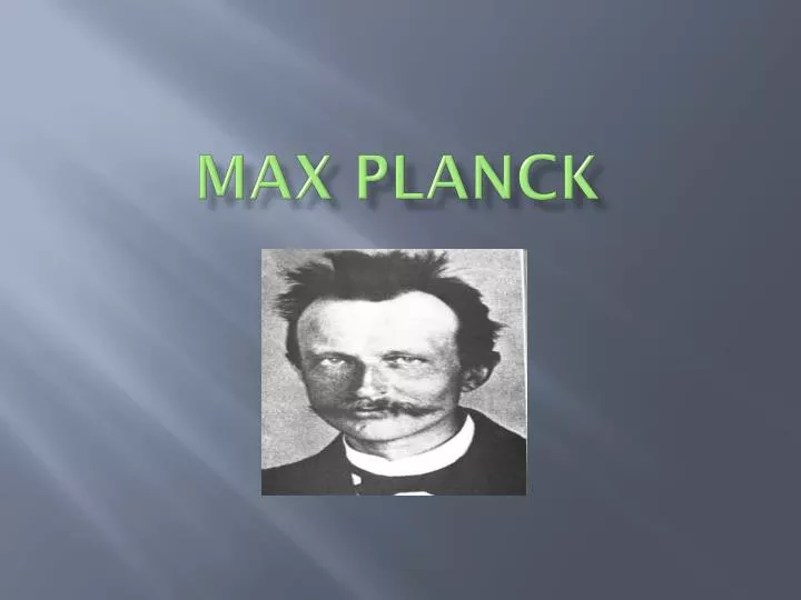 max planck