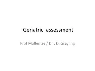 Geriatric assessment