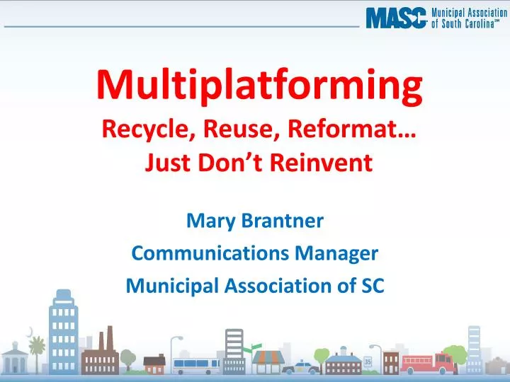 multiplatforming recycle reuse reformat just don t reinvent