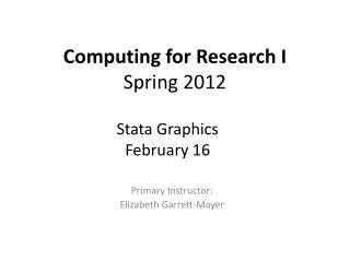 Computing for Research I Spring 2012