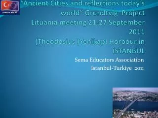 Sema Educators Association İstanbul- Turkiye 2011