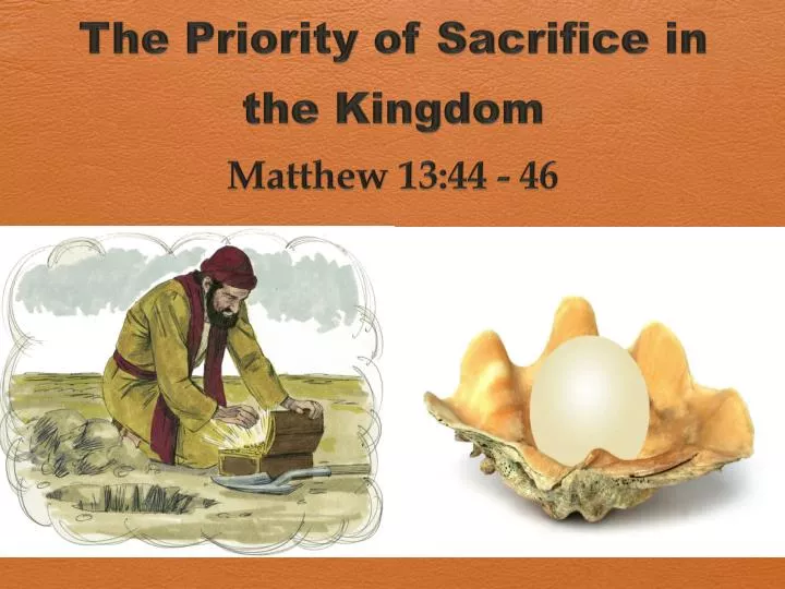 the priority of sacrifice in the kingdom
