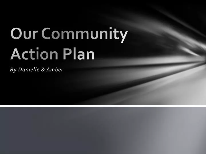 our community action plan