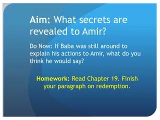 Aim: What secrets are revealed to Amir?