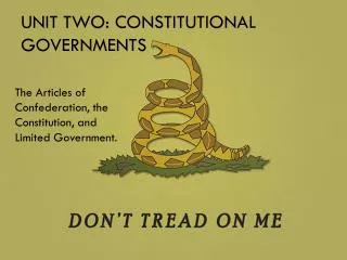 Unit Two: Constitutional Governments