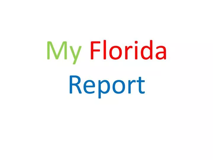 my florida report