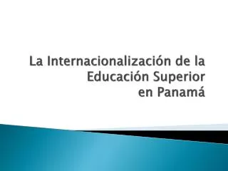 la internacionalizaci n de la educaci n superior en panam