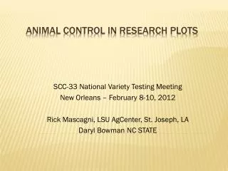 ANIMAL Control in research plots