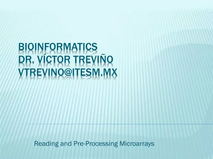 reading and pre processing microarrays