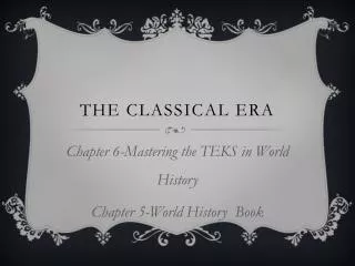 The Classical Era