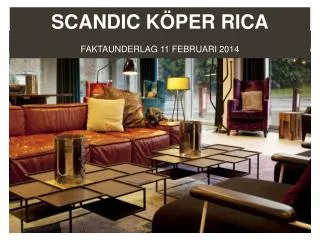 scandic k per rica faktaunderlag 11 februari 2014