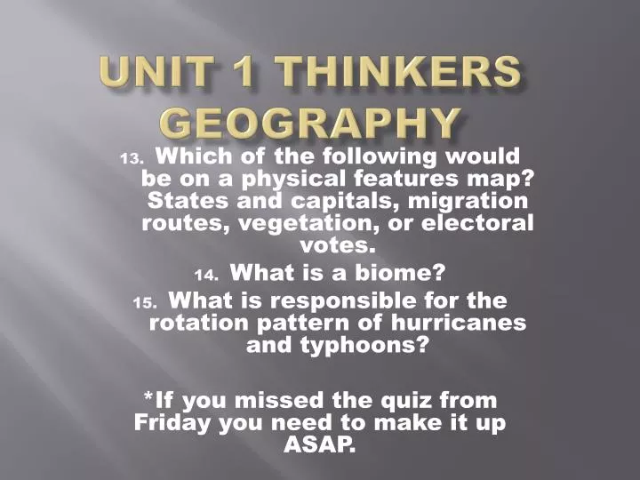 unit 1 thinkers geography