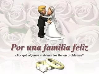 por una familia feliz