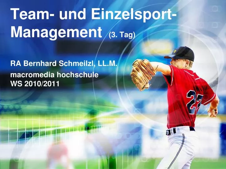 team und einzelsport management 3 tag ra bernhard schmeilzl ll m macromedia hochschule ws 2010 2011