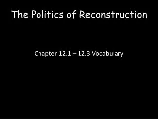 the politics of reconstruction