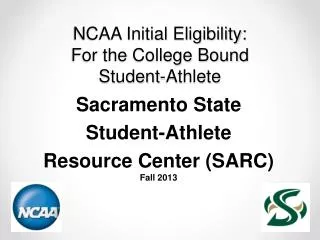 NCAA Initial Eligibility: For the College Bound Student-Athlete