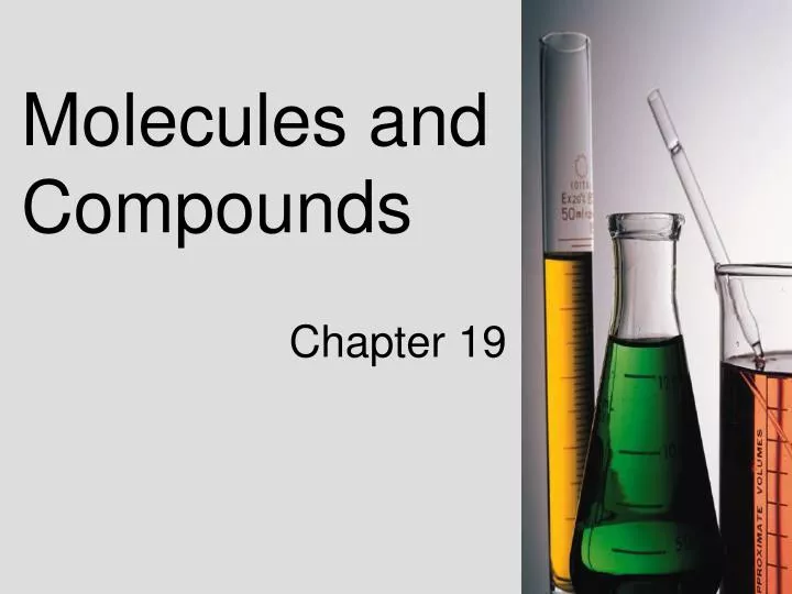 molecules and compounds