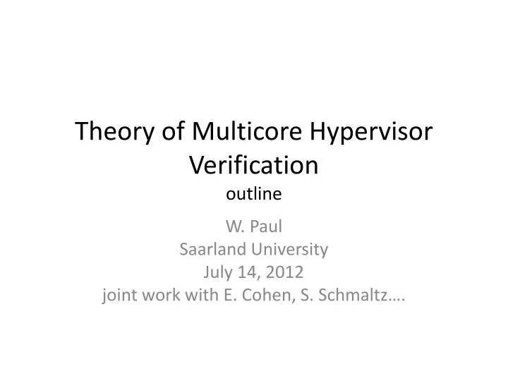 theory of multicore hypervisor verification outline