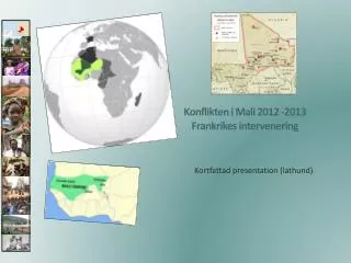 Konflikten i Mali 2012 -2013 Frankrikes intervenering
